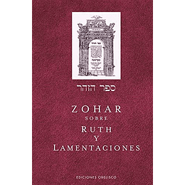 Zohar Sobre Ruth Y Lamentaciones (Cábala Y Judaísmo)