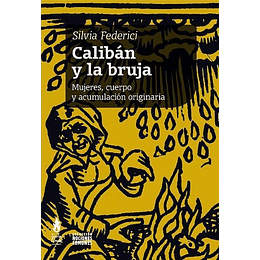 Caliban Y La Bruja