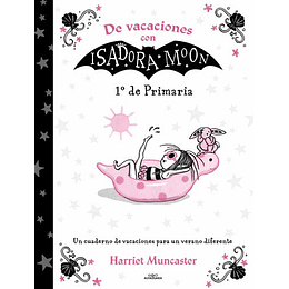 De Vacaciones Con Isadora Moon - 1º De Primaria 