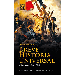 Breve Historia Universal, Hasta El Año 2000