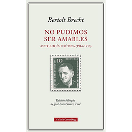 No Pudimos Ser Amables: Antologia Poetica (1916-1956)