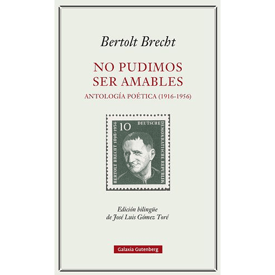 No Pudimos Ser Amables: Antologia Poetica (1916-1956)