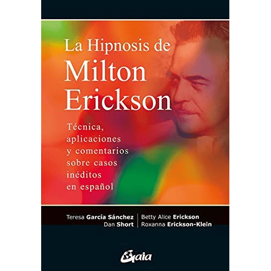 La Hipnosis De Milton Erickson