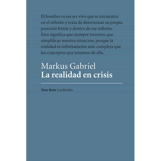 La Realidad En Crisis (Mini Libro)