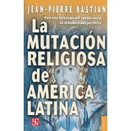 La Mutacion Religiosa De America Latina