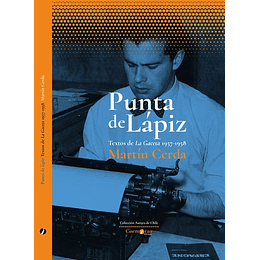 Punta De Lapiz Textos De La Gaceta 1957-1958