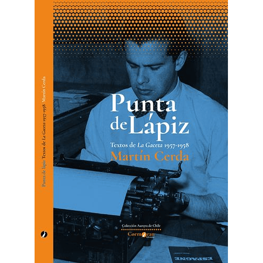 Punta De Lapiz Textos De La Gaceta 1957-1958