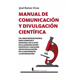 Manual De Comunicacion Y Divulgacion Cientifica