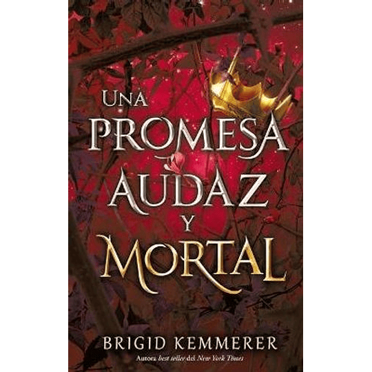 Una Promesa Audaz Y Mortal (Una Maldicion Oscura Solitaria 3)