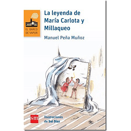 La Leyenda De Maria Carlota Y Millaqueo