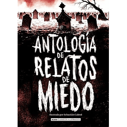 Antología De Relatos De Miedo