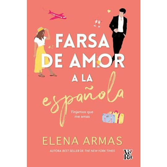 Farsa De Amor A La Española : Finjamos Que Me Amas