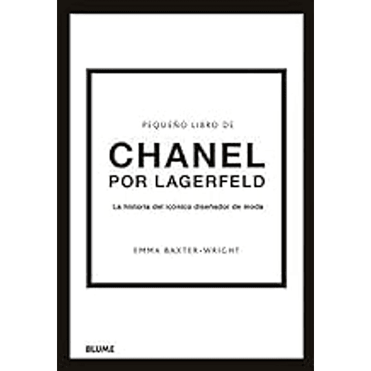 Pequeño Libro De Chanel Por Lagerfeld - Grandes De La Moda