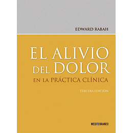 El Alivio Del Dolor En La Practica Clinica (3ª Ed)