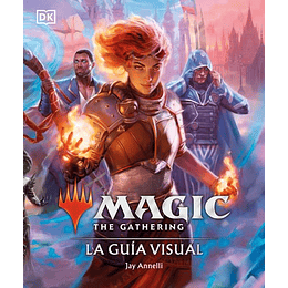 Magic The Gathering: La Guia Visual 