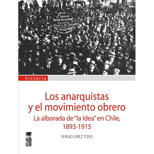 Los Anarquistas En El Movimiento Obrero