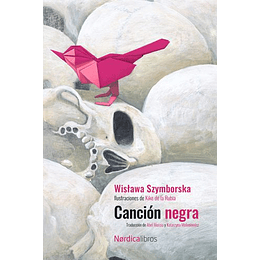 Cancion Negra (Ed. 2023 Centenario De Szymborska)