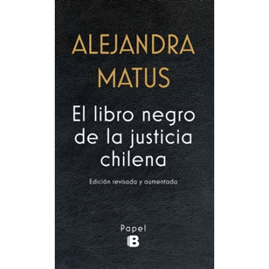 El Libro Negro De La Justicia Chilena