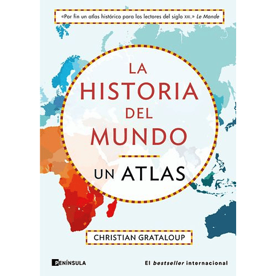 La Historia Del Mundo: Un Atlas