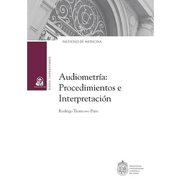 Audiometría. Procedimientos E Interpretación