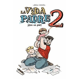 La Vida Padre 2 - Con Un Par