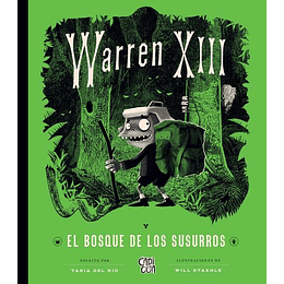 Warren Xiii Y El Bosque De Los Susurros