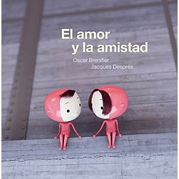 El Amor Y La Amistad