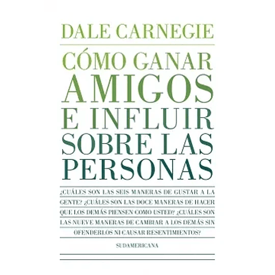 Como Ganar Amigos E Influir Sobre Las Personas 