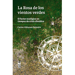 La Rosa De Los Vientos Verdes