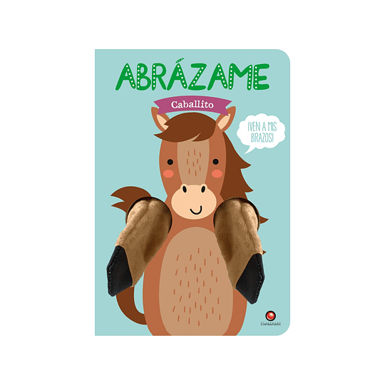 Abrazame Caballito