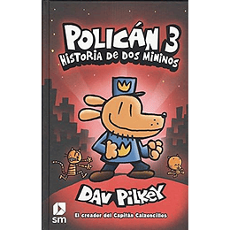 Polican 3 (Hombre Perro): Historia De Dos Mininos