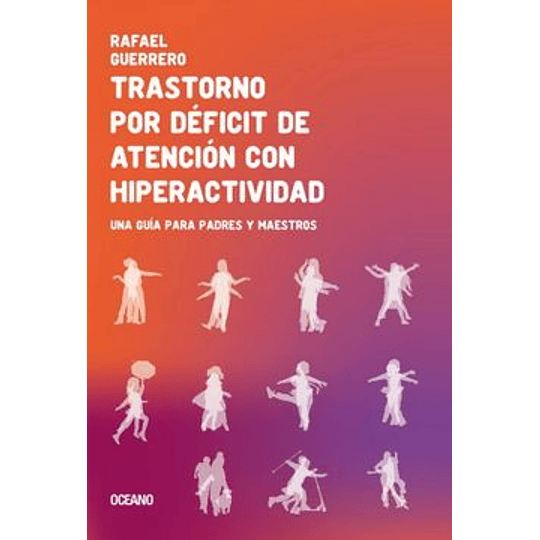 Trastorno Por Deficit De Atencion Con Hiperactividad