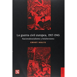 La Guerra Civil Europea 1917-1945