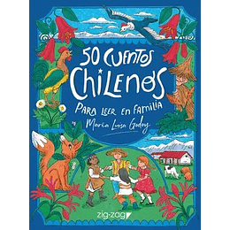 50 Cuentos Chilenos Para Leer En Familia