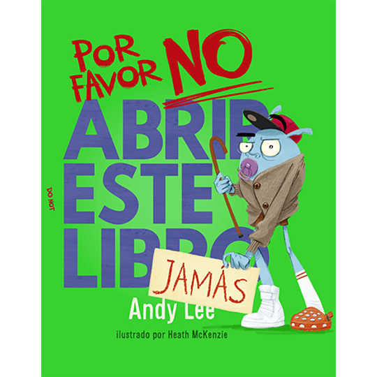 Por Favor No Abrir Este Libro Jamas