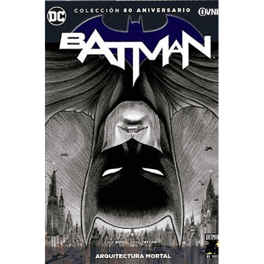 Batman - Arquitectura Mortal Coleccion 80 Aniversario