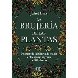 La Brujeria De Las Plantas