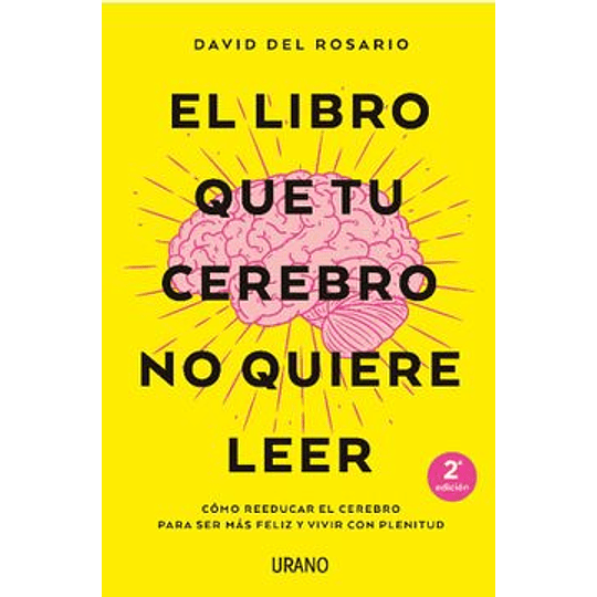 El Libro Que Tu Cerebro No Quiere Leer