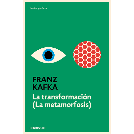 La Transformacion (La Metamorfosis)