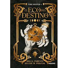 El Eco Del Destino (Time Keeper 1)