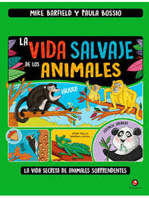 La Vida Salvaje De Los Animales