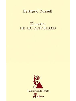 Elogio De La Ociosidad
