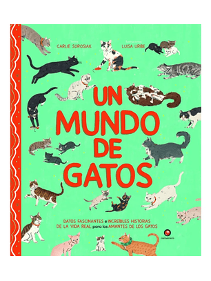 Un Mundo De Gatos