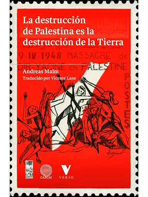 La Destruccion De Palestina Es La Destruccion De La Tierra  	