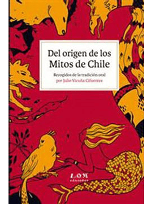 Del Origen De Los Mitos De Chile