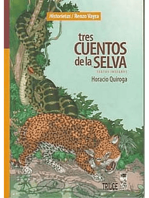 Tres Cuentos De La Selva