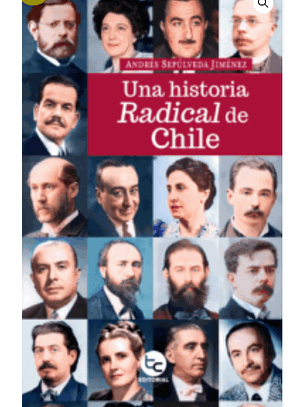 Una Historia Radical De Chile