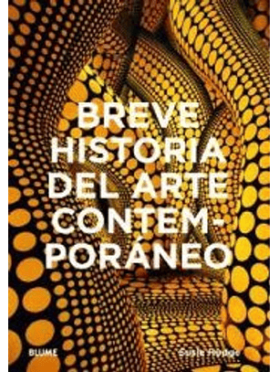 Breve Historia Del Arte Contemporaneo  	
