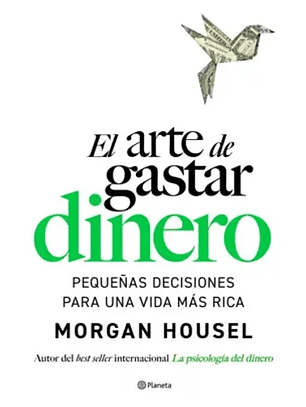 El Arte De Gastar Dinero  	