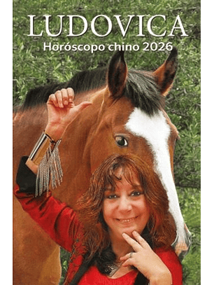 Horoscopo Chino 2026 Ludovica Squirru